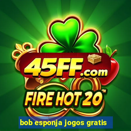 bob esponja jogos gratis